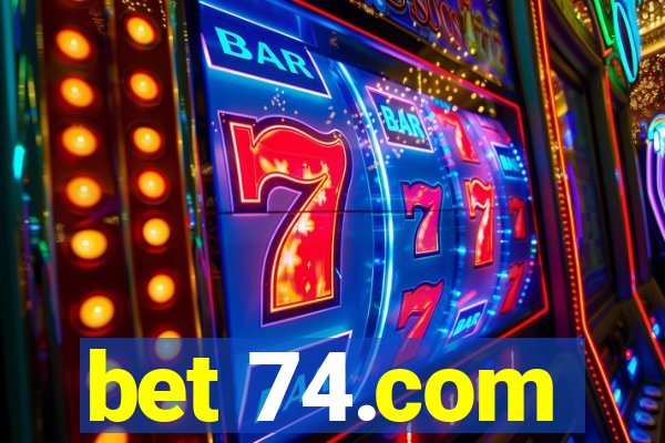 bet 74.com