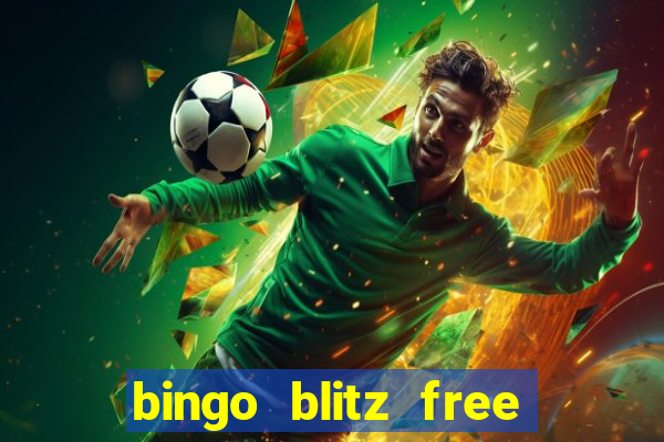 bingo blitz free credits 2022