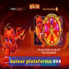 baixar plataforma 888