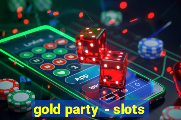 gold party - slots