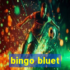 bingo bluet