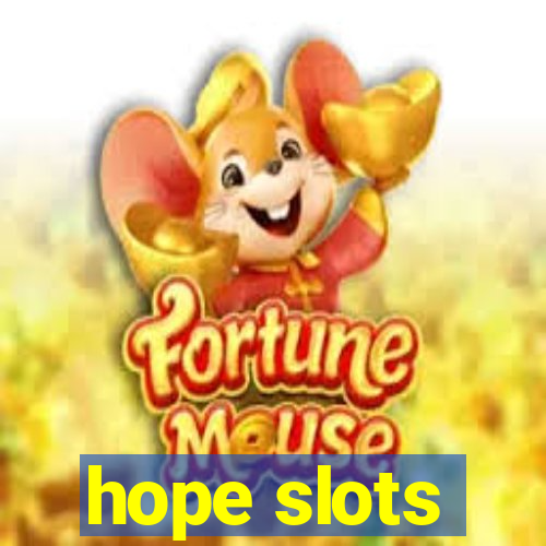 hope slots