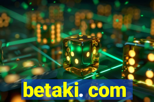 betaki. com