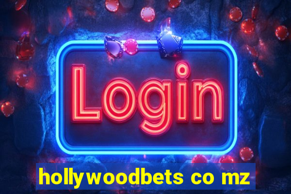 hollywoodbets co mz