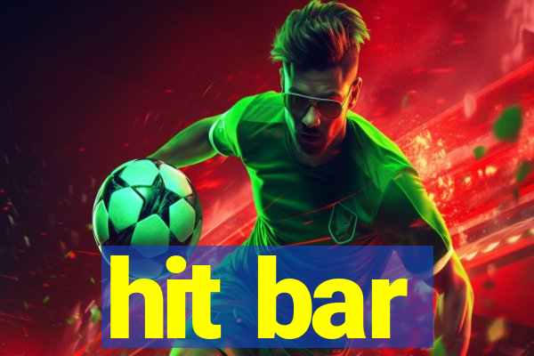 hit bar