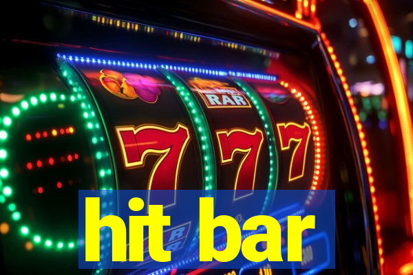 hit bar