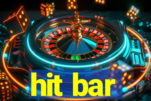 hit bar