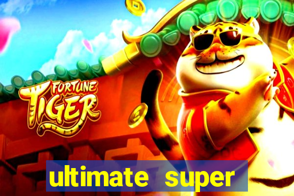 ultimate super reels slot