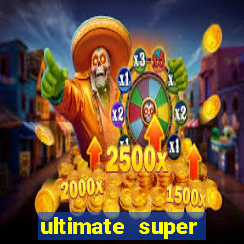 ultimate super reels slot