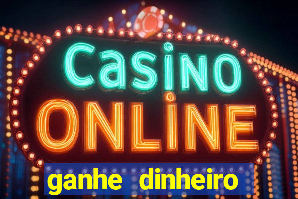 ganhe dinheiro online jogando