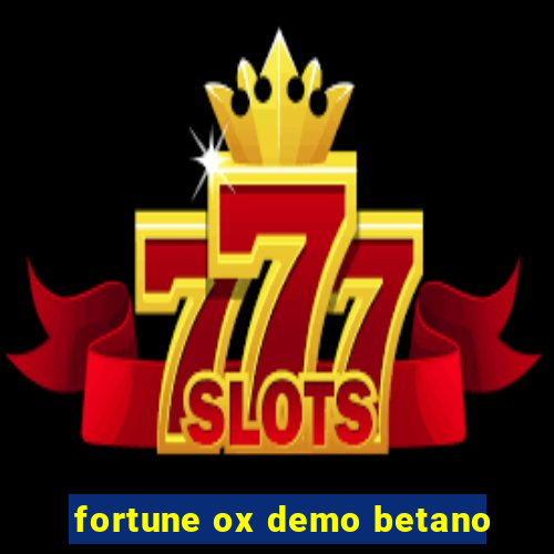 fortune ox demo betano