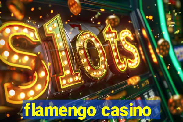 flamengo casino