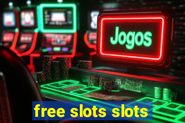 free slots slots