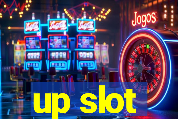 up slot