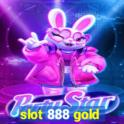 slot 888 gold