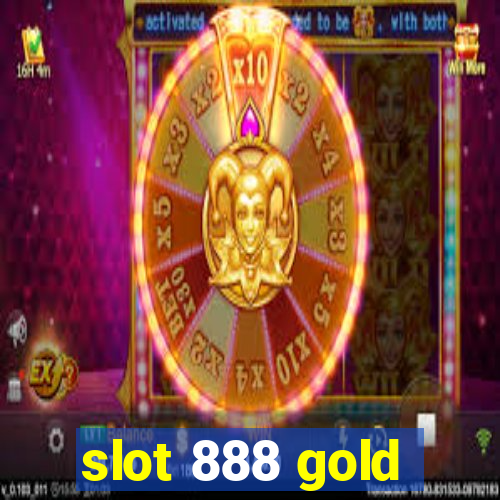 slot 888 gold