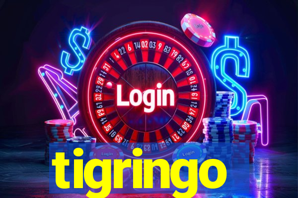 tigringo