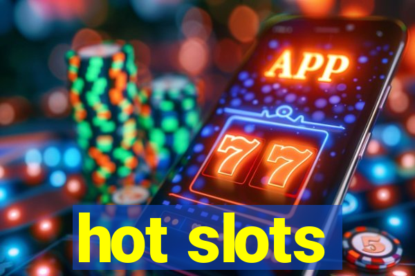 hot slots