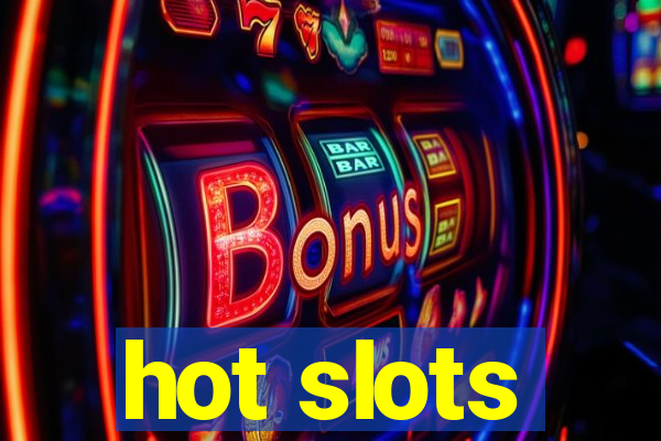 hot slots