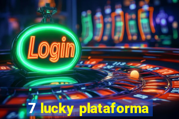 7 lucky plataforma