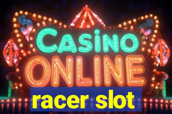 racer slot