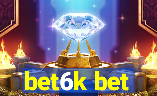 bet6k bet