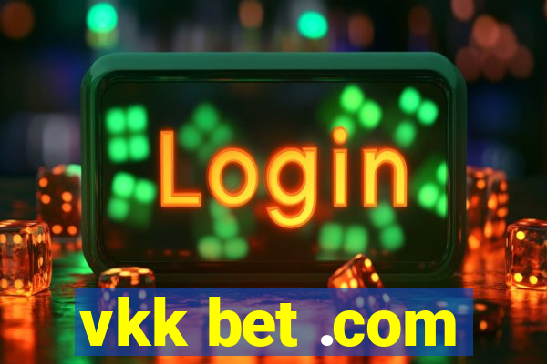 vkk bet .com