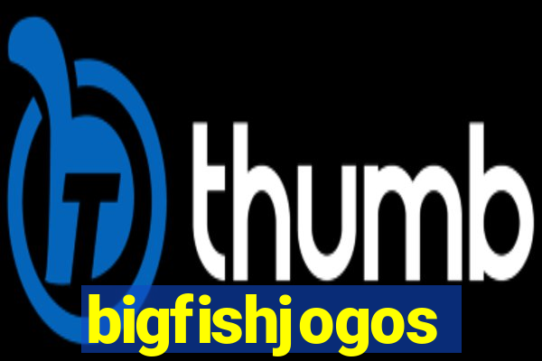 bigfishjogos