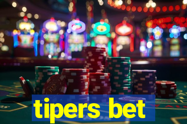 tipers bet