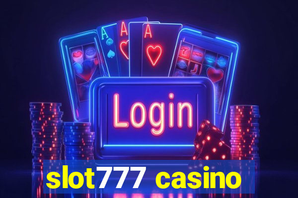 slot777 casino