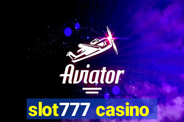 slot777 casino