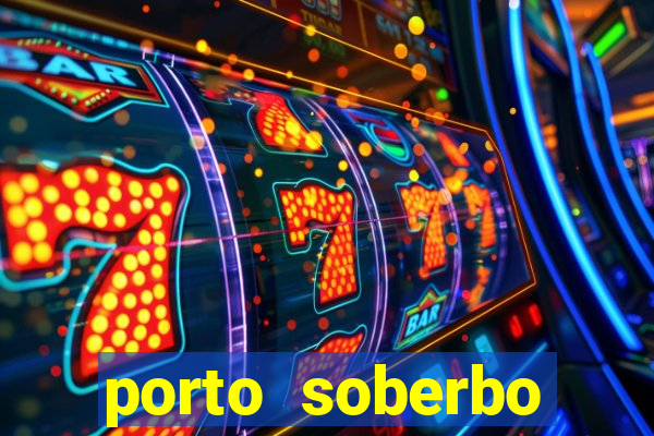 porto soberbo argentina compras