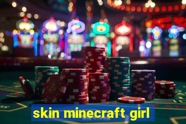 skin minecraft girl