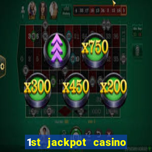 1st jackpot casino in tunica