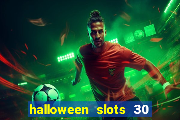 halloween slots 30 linhas saga