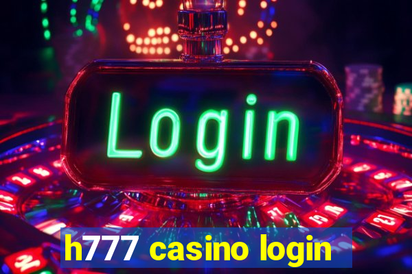 h777 casino login