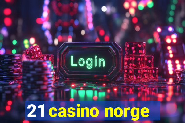 21 casino norge