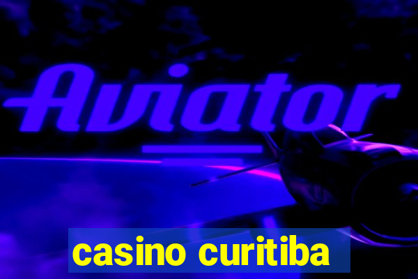 casino curitiba