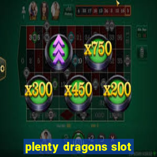 plenty dragons slot