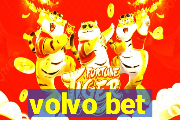 volvo bet