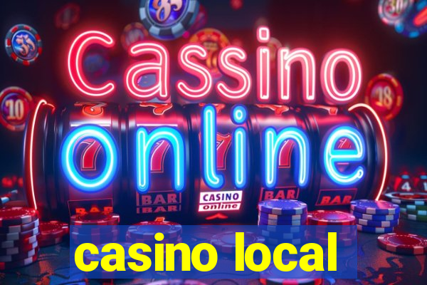 casino local