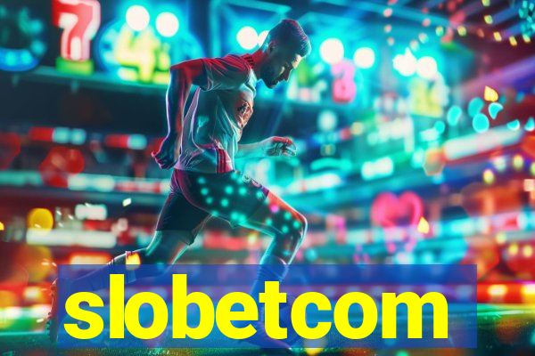 slobetcom