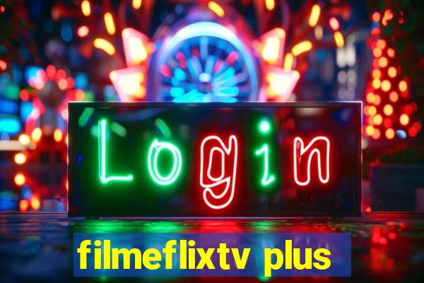 filmeflixtv plus