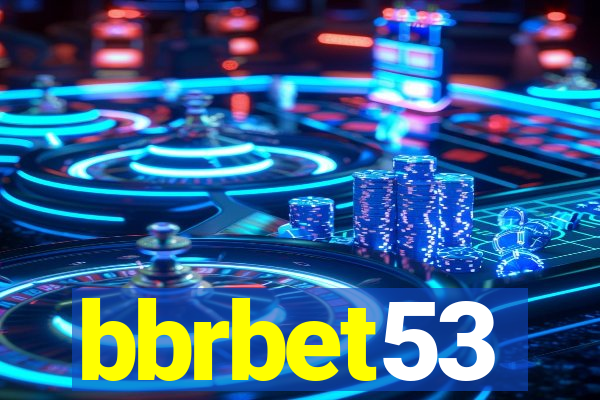 bbrbet53