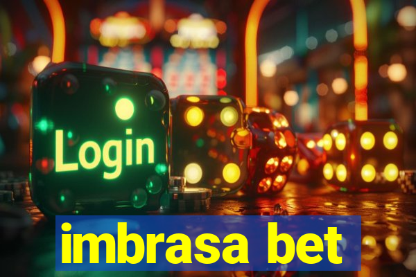 imbrasa bet