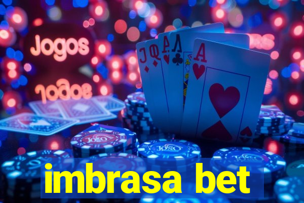 imbrasa bet