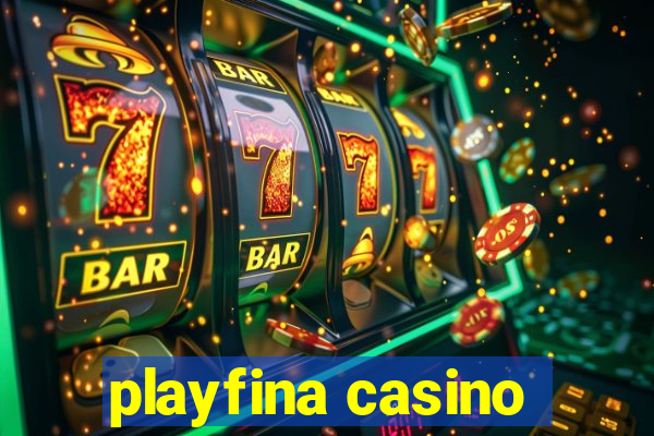 playfina casino