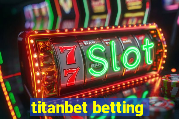 titanbet betting