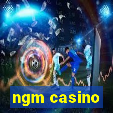 ngm casino