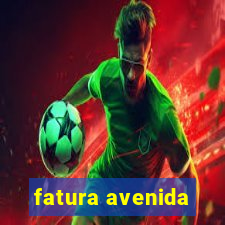 fatura avenida